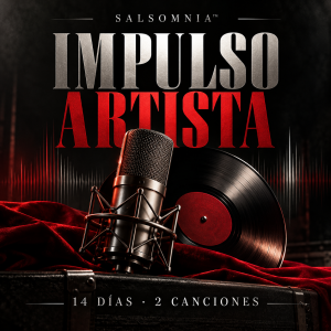 IMPULSO ARTISTA — SALSOMNIA™: promoción musical para artistas